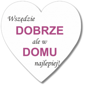 (P828W52) Wszędzie dobrze... - serce magnes