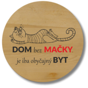 (L184D37SK) Dom bez Macky je iba obycajny byt  - podkładka drewniana