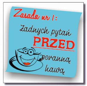 (P1410W5) Karteczka wesołe motto - Zasada nr.1