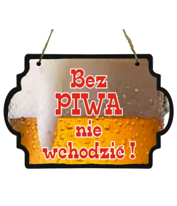 (P721W6) Bez piwa... - zawieszka